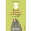 8 kroků k překonání sociální úzkosti - Hofmann G. Stefan 8 kroků k překonání sociální úzkosti - Hofmann G. Stefan