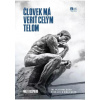 Človek má veriť celým telom - Kašparů Max Človek má veriť celým telom - Kašparů Max