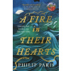 A Fire in Their Hearts A Fire in Their Hearts