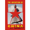 The Invention of China - Bill Hayton The Invention of China - Bill Hayton