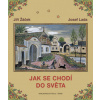 Jak se chodí do světa Jak se chodí do světa