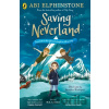 Saving Neverland - Abi Elphinstone Saving Neverland - Abi Elphinstone