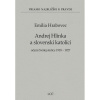 Andrej Hlinka a slovenskí katolíci očami Svätej stolice 1918 - 1927 (35) Andrej Hlinka a slovenskí katolíci očami Svätej stolice 1918 - 1927 (35)