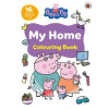 Peppa Pig: My Home Colouring Book - Peppa Pig, Penguin Random House Children's UK Peppa Pig: My Home Colouring Book - Peppa Pig, Penguin Random House Children's UK