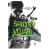 Špatný voják - Ryan Chris Špatný voják - Ryan Chris