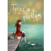 Teraz a predtým - Zuzana Kolačanová Teraz a predtým - Zuzana Kolačanová