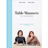 Table Manners: The Cookbook - Jessie Ware, Lennie Ware Table Manners: The Cookbook - Jessie Ware, Lennie Ware