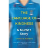 The Language of Kindness - autor neuvedený The Language of Kindness - autor neuvedený