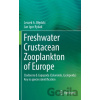 Freshwater Crustacean Zooplankton of Europe - Leszek A. Błędzki, Jan Igor Rybak Freshwater Crustacean Zooplankton of Europe - Leszek A. Błędzki, Jan Igor Rybak