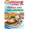 ALFA Křížovky s recepty 4/2023 - Oblíbená jídla z hub a brambor ALFA Křížovky s recepty 4/2023 - Oblíbená jídla z hub a brambor