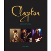 Eric Clapton. Ilustrovaný životopis (čeština) Eric Clapton. Ilustrovaný životopis (čeština)