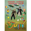 Jupí - Zdeněk Svěrák, Jaroslav Uhlíř Jupí - Zdeněk Svěrák, Jaroslav Uhlíř