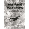 Moje válečné tažení Evropou Moje válečné tažení Evropou
