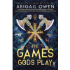 The Games Gods Play The Games Gods Play