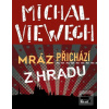 Mráz přichází z Hradu (Michal Viewegh) Mráz přichází z Hradu (Michal Viewegh)