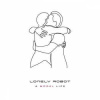 CD Lonely Robot: A Model Life LTD CD Lonely Robot: A Model Life LTD
