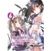 Outbreak Company: Volume 6 Outbreak Company: Volume 6