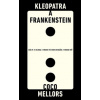 Kleopatra a Frankenstein - Coco Mellors Kleopatra a Frankenstein - Coco Mellors