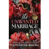 The Unwanted Marriage The Unwanted Marriage