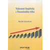 Vybrané kapitoly z finančného trhu - Monika Zatrochová Vybrané kapitoly z finančného trhu - Monika Zatrochová