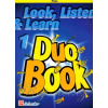 LOOK, LISTEN & LEARN 1 - Duo Book for Flute / priečna flauta LOOK, LISTEN & LEARN 1 - Duo Book for Flute / priečna flauta