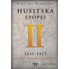 Husitská epopej: Husitská epopej II – Za časů hejtmana Jana Žižky - Vlastimil Vondruška - online doručenie Husitská epopej: Husitská epopej II – Za časů hejtmana Jana Žižky - Vlastimil Vondruška - online doručenie