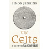 The Celts - Simon Jenkins The Celts - Simon Jenkins