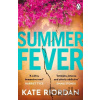 Summer Fever - Kate Riordan Summer Fever - Kate Riordan