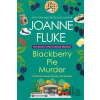 Blackberry Pie Murder - Joanne Fluke Blackberry Pie Murder - Joanne Fluke