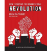 How to Survive the Organizational Revolution How to Survive the Organizational Revolution