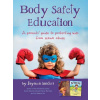 Body Safety Education Body Safety Education