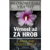 Midsomerské vraždy: Věrnost až za hrob - Caroline Grahamová Midsomerské vraždy: Věrnost až za hrob - Caroline Grahamová