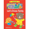 Let's Dress Teddy Let's Dress Teddy