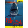 True Survival Stories/Boj o přežití - pravdivé příběhy - Paul Dowswell True Survival Stories/Boj o přežití - pravdivé příběhy - Paul Dowswell