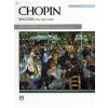 Frederic Chopin: Complete Waltzes For The Piano Frederic Chopin: Complete Waltzes For The Piano