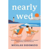 Nearlywed - Nicolas DiDomizio, Sourcebooks Casablanca Nearlywed - Nicolas DiDomizio, Sourcebooks Casablanca