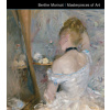 Berthe Morisot Masterpieces of Art Berthe Morisot Masterpieces of Art