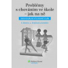 Problémy s chováním ve škole – jak na ně - Václav Mertin Problémy s chováním ve škole – jak na ně - Václav Mertin