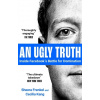 An Ugly Truth (Cecilia Kang, Sheera Frenkel) An Ugly Truth (Cecilia Kang, Sheera Frenkel)