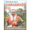 Zahradníkův rok - Wolf-Dieter Storl Zahradníkův rok - Wolf-Dieter Storl