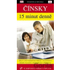 Čínsky 15 minút denne Čínsky 15 minút denne