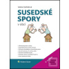 Susedské spory v obci (Helena Spišiaková) Susedské spory v obci (Helena Spišiaková)
