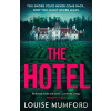 The Hotel - Louise Mumford The Hotel - Louise Mumford