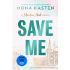 Save Me (Mona Kasten) Save Me (Mona Kasten)
