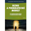 Biznis a podnikateľské modely - Eva Hanuláková Biznis a podnikateľské modely - Eva Hanuláková
