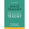 Malé traumy Malé traumy