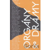 Orgány a drámy - Michal Baláž Orgány a drámy - Michal Baláž