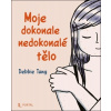 Moje dokonale nedokonalé tělo Moje dokonale nedokonalé tělo
