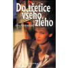 Do třetice všeho zlého - Jana Abrahamová Do třetice všeho zlého - Jana Abrahamová