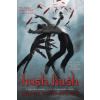 Hush, Hush Hush, Hush